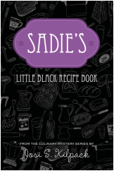 Sadie's Little Black Recipe Book by Josi S. Kilpack