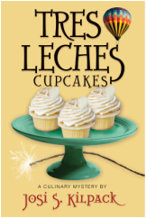Tres Leches Cupcakes  by Josi S. Kilpack